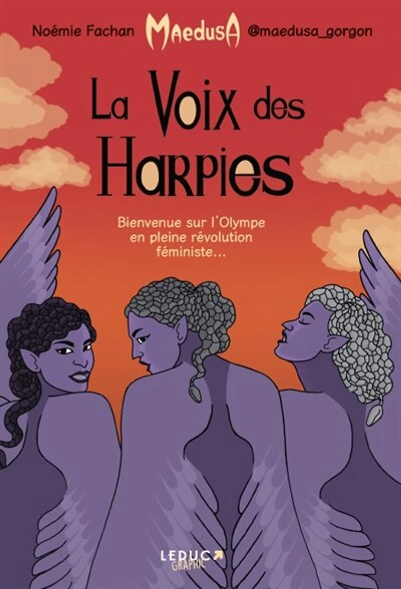 La voix des harpies: bienvenue sur l'Olympe en pleine révolution féministe...