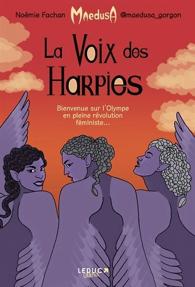 La voix des harpies: bienvenue sur l'Olympe en pleine révolution féministe...