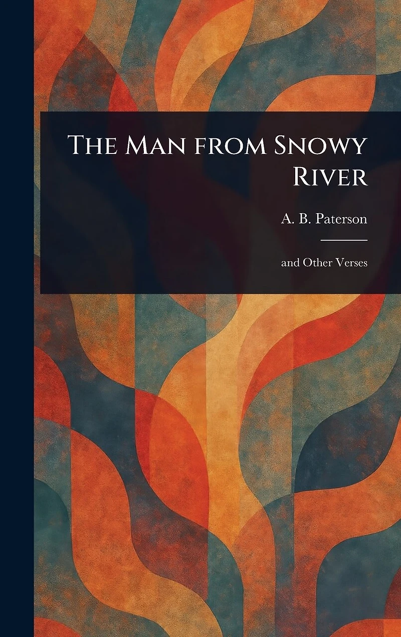 The Man From Snowy River