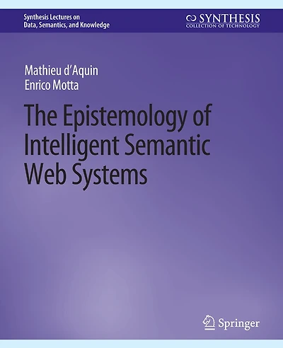 The Epistemology of Intelligent Semantic Web Systems