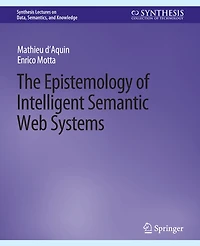 The Epistemology of Intelligent Semantic Web Systems