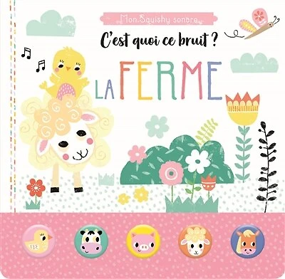 La ferme: c'est quoi ce bruit ?