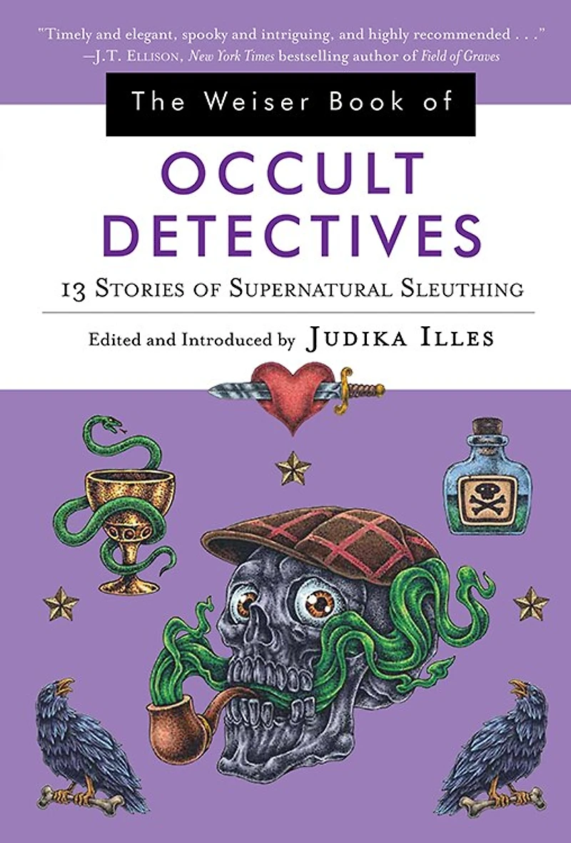 The Weiser Book of Occult Detectives: 13 Stories Supernatural Sleuthing