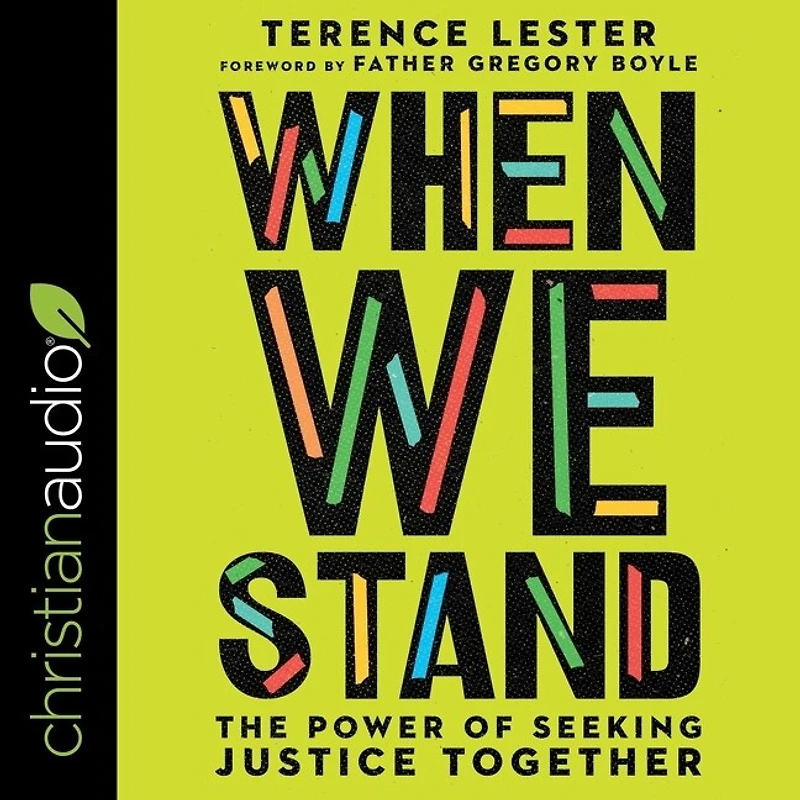 When We Stand: The Power Of Seeking Justice Together