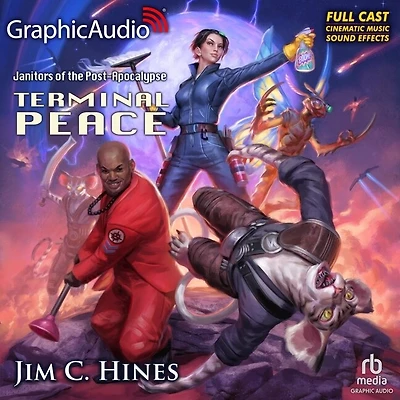 Terminal Peace [Dramatized Adaptation]: Janitors of the Post-Apocalypse 3