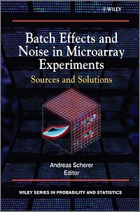 Batch Effects and Noise in Microarray Experiments: Sources and Solutions