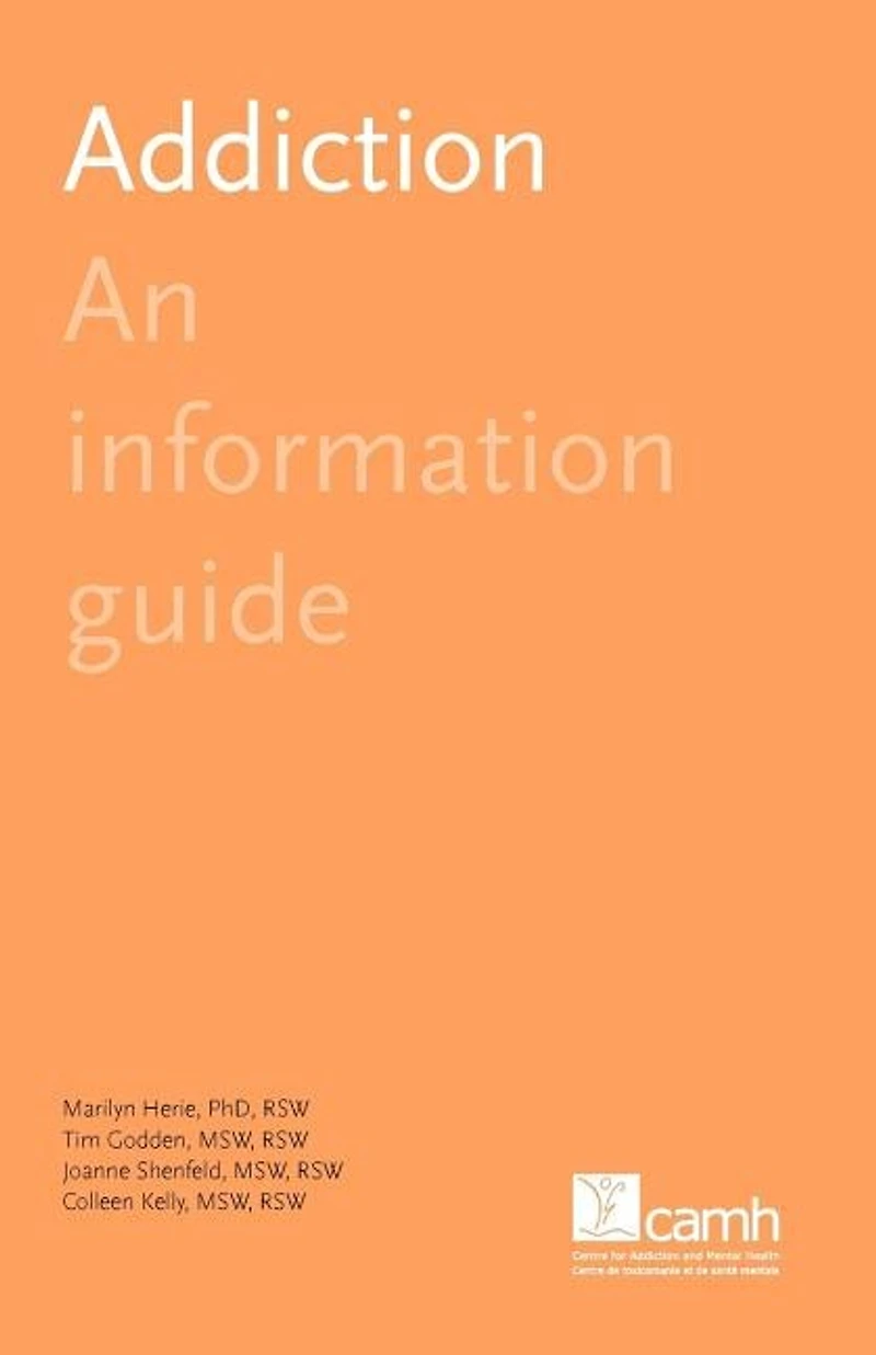 Addiction: An Information Guide