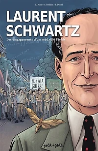 Laurent Schwartz: les engagements d'un médaillé Fields