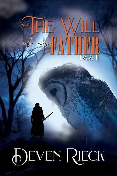 The Will of My Father: Part II