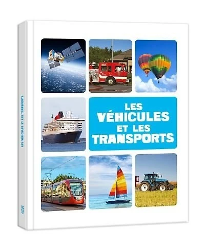 Les véhicules et les transports