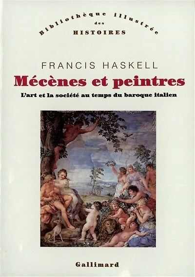 Mécènes et peintres : l'art et la société au temps du baroque italien: l'art et la société au temps du baroque italien