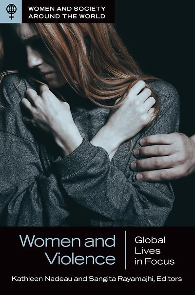 Women and Violence: Global Lives Focus