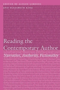 Reading the Contemporary Author: Narrative, Authority, Fictionality