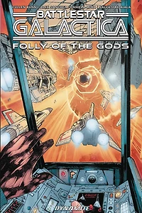 Battlestar Galactica (classic): Folly Of The Gods