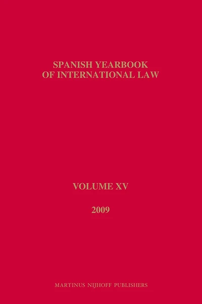 Spanish Yearbook of International Law, Volume 15 (2009)
