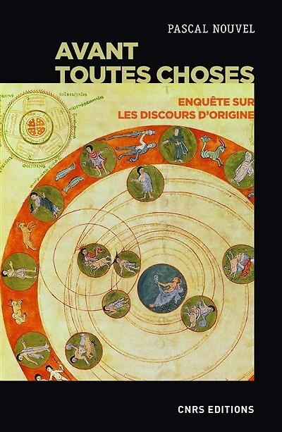 Avant toutes choses: enquête sur les discours d'origine