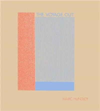 Marc Hundley: The Voyage Out