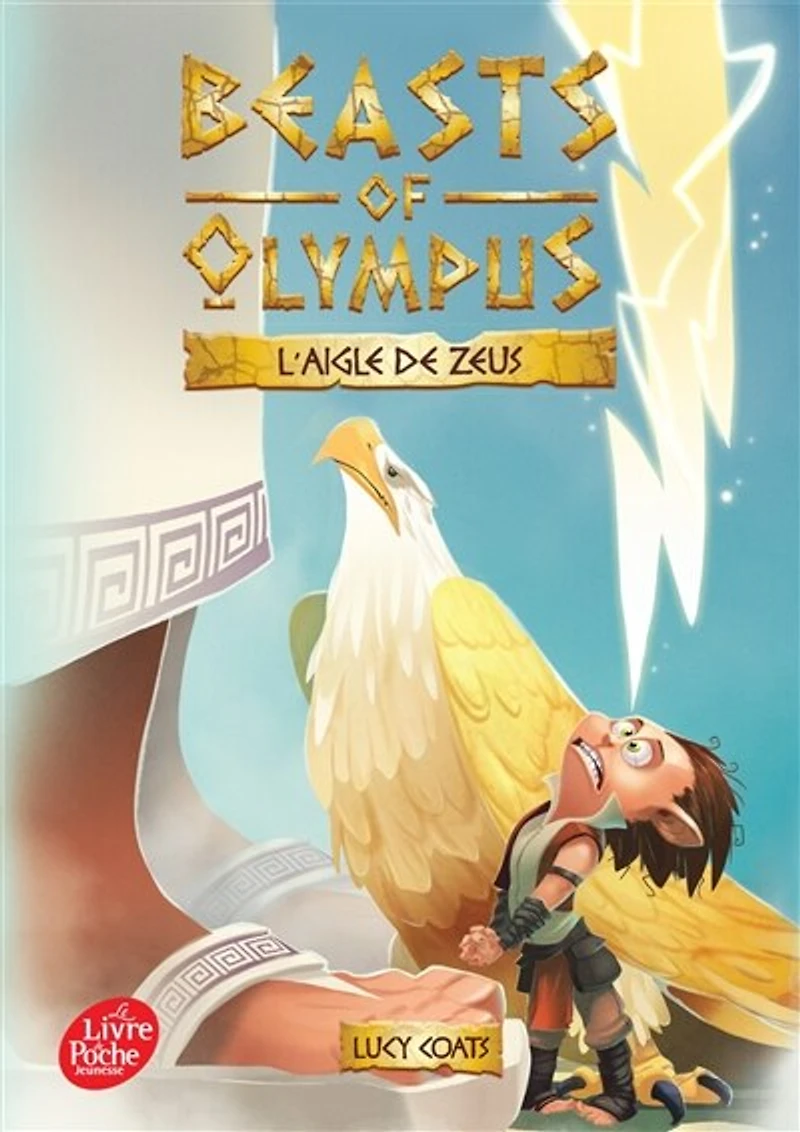 Beasts of Olympus - Tome 6 L'aigle de Zeus
