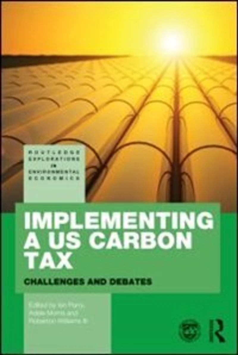 Implementing a US Carbon Tax: Challenges and Debates