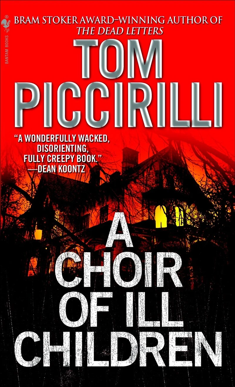 A Choir of Ill Children: Novel