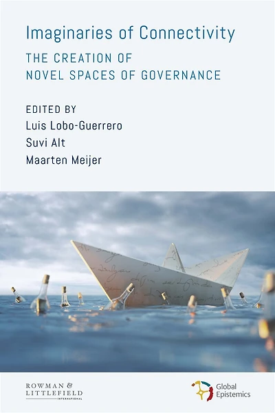 Imaginaries of Connectivity: The Creation Novel Spaces Governance