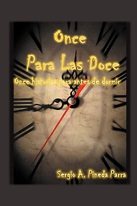 Once Para Las Doce: Historias Antes De Dormir