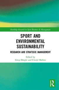 Sport and Environmental Sustainability: Research Strategic Management
