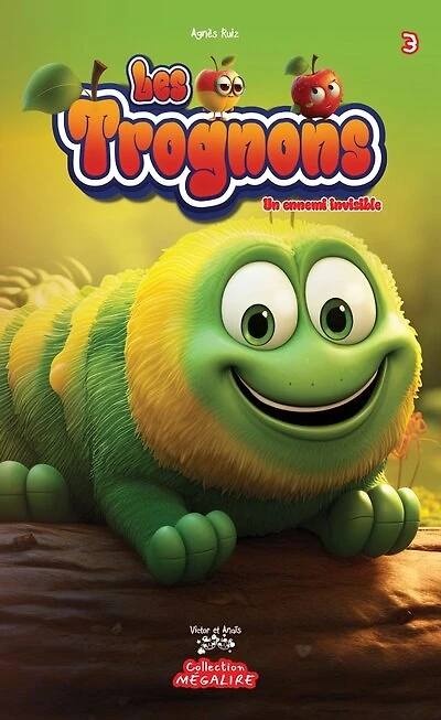 LES TROGNONS T03
