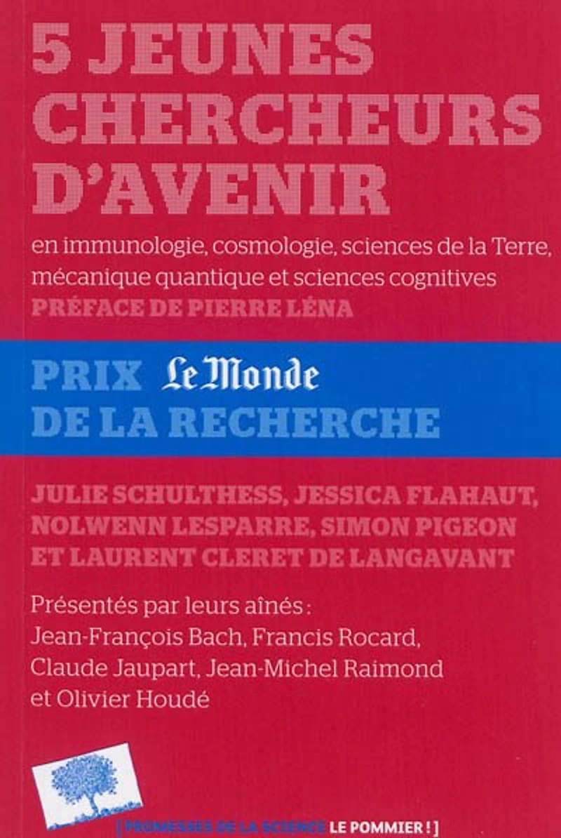 5 jeunes chercheurs d'avenir: en immunologie, cosmologie, sciences de la Terre, mécanique quantique et sciences cognitives