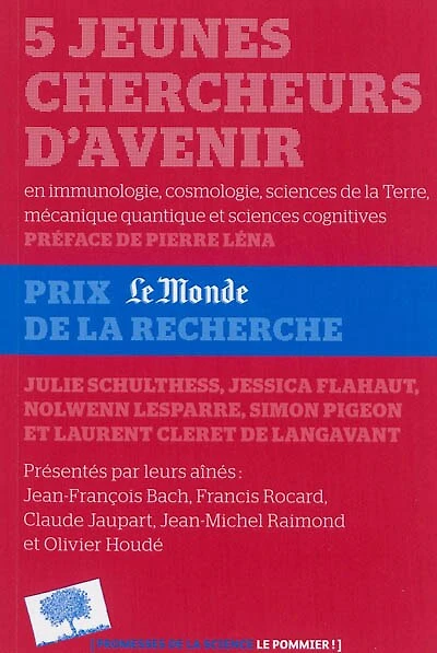 5 jeunes chercheurs d'avenir: en immunologie, cosmologie, sciences de la Terre, mécanique quantique et sciences cognitives