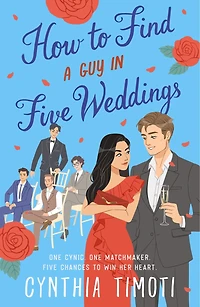 How to Find a Guy in Five Weddings