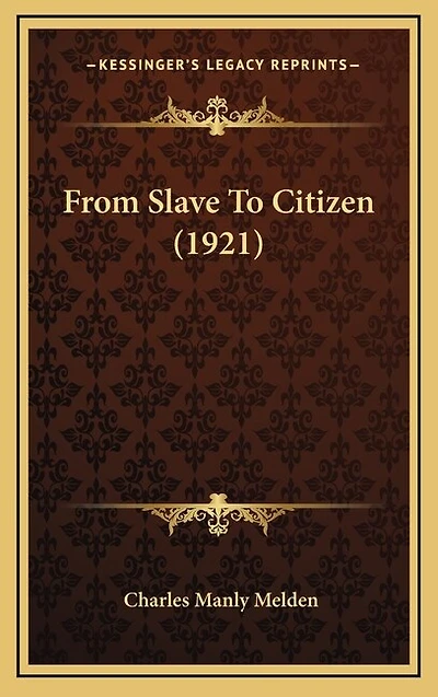 From Slave To Citizen (1921)