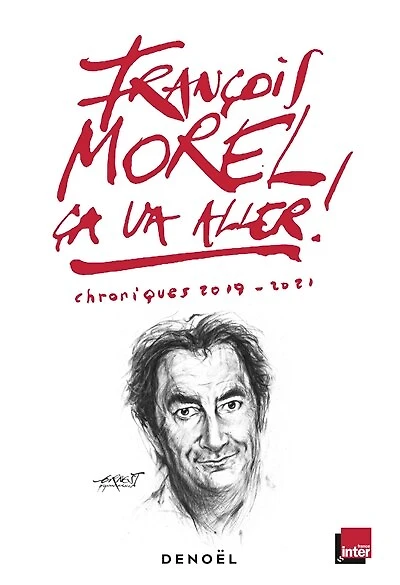 Ca va aller ! : chroniques 2019-2021: 2019-2021