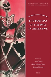 The Politics of the Past in Zimbabwe