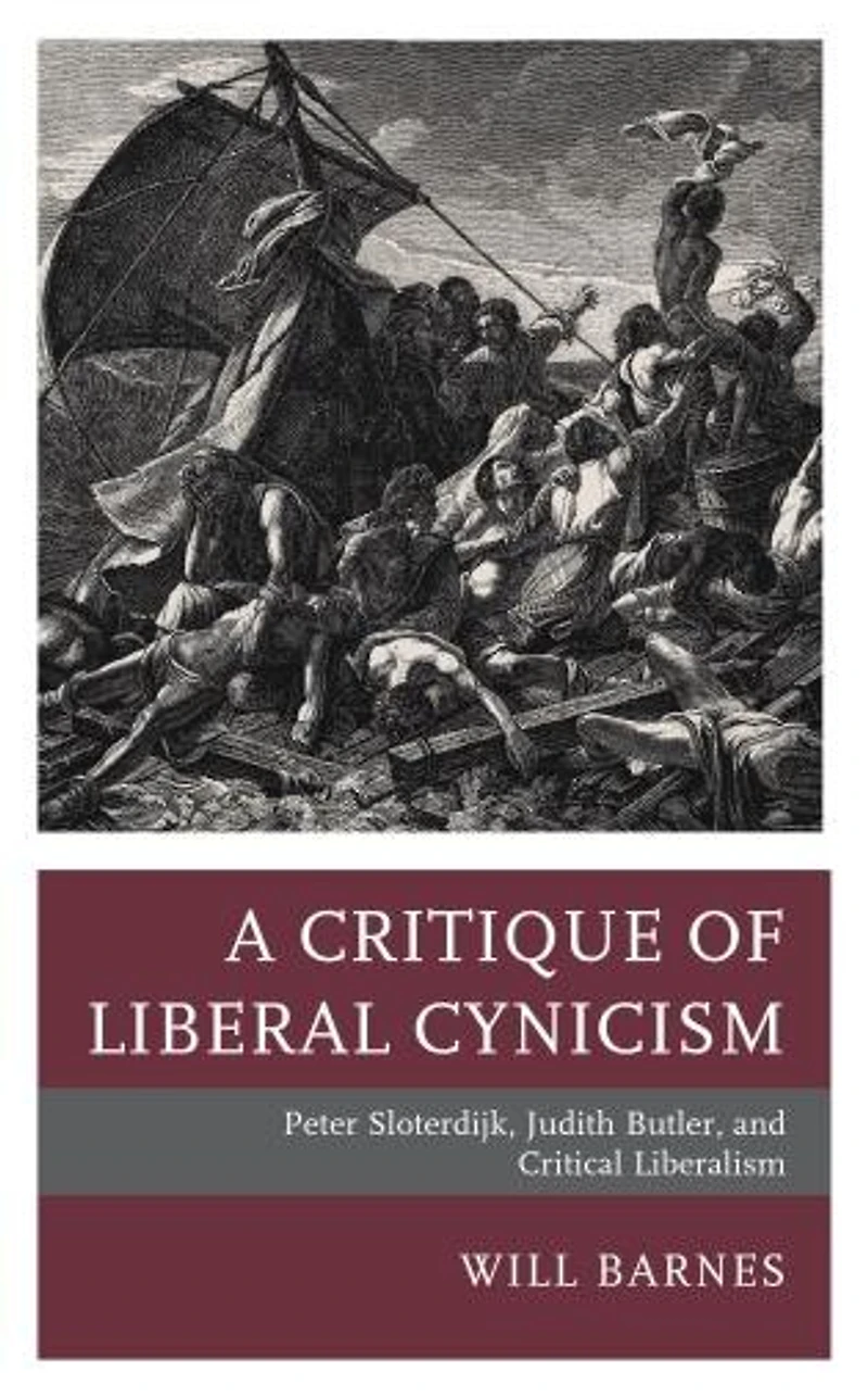 A Critique of Liberal Cynicism: Peter Sloterdijk, Judith Butler, and Critical Liberalism