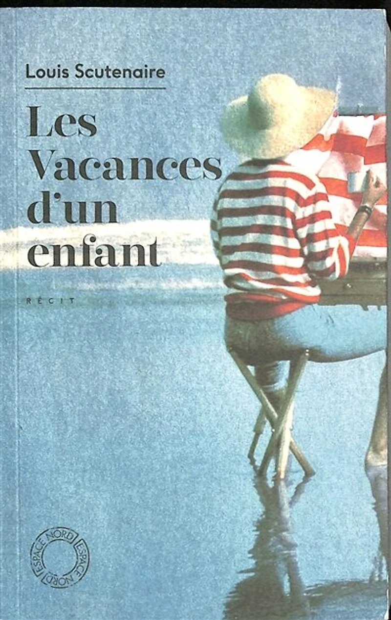 Les vacances d'un enfant: récit
