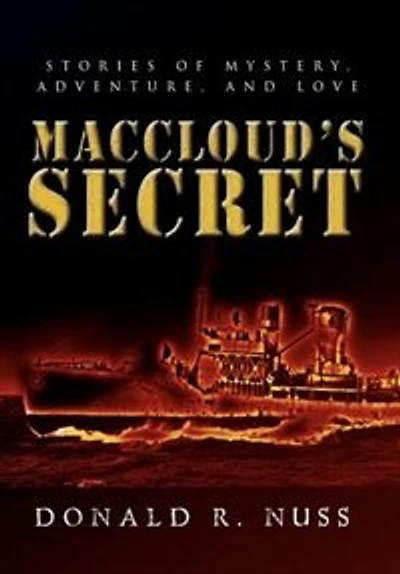MacCloud's Secret: Stories of Mystery, Adventure, and Love