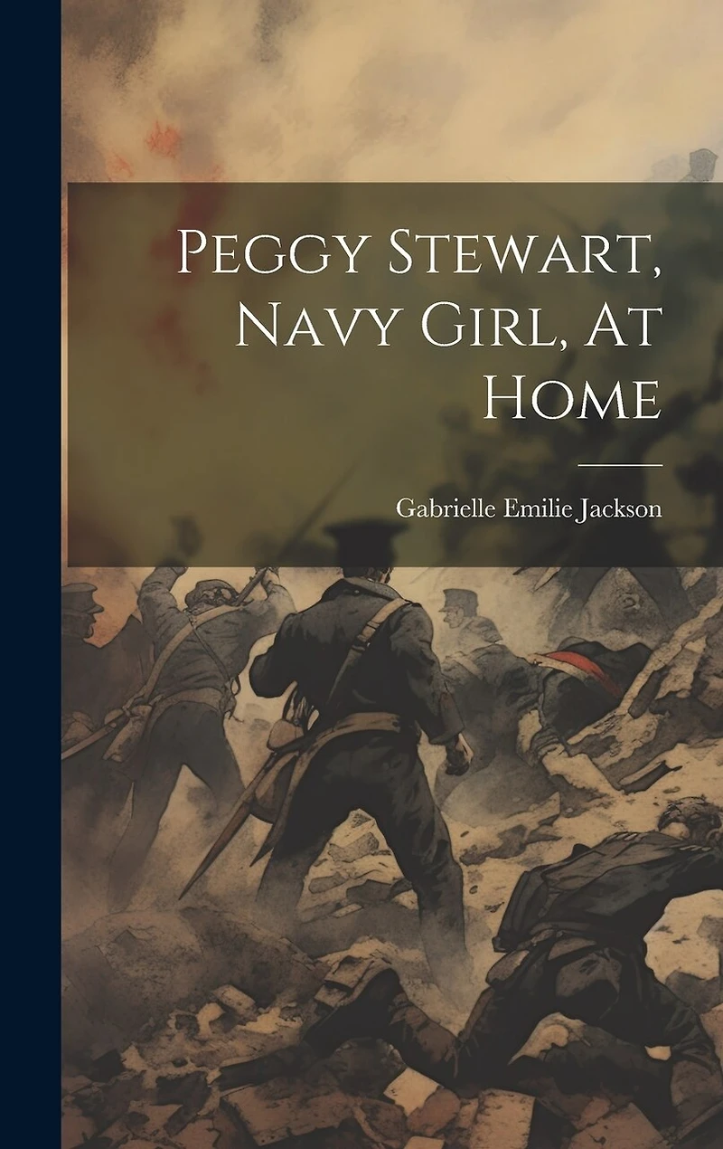 Peggy Stewart, Navy Girl, At Home