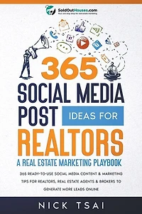 365 Social Media Post Ideas For Realtors: A Real Estate Marketing Playbook