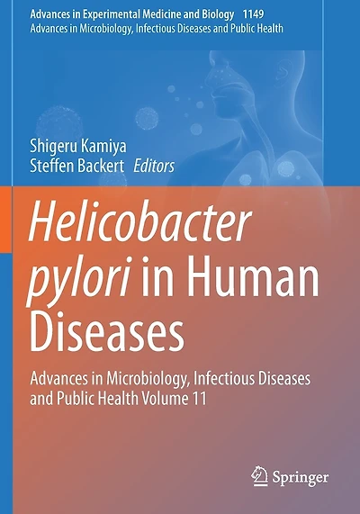 Helicobacter pylori in Human Diseases: Advances in Microbiology, Infectious Diseases and Public Health Volume 11