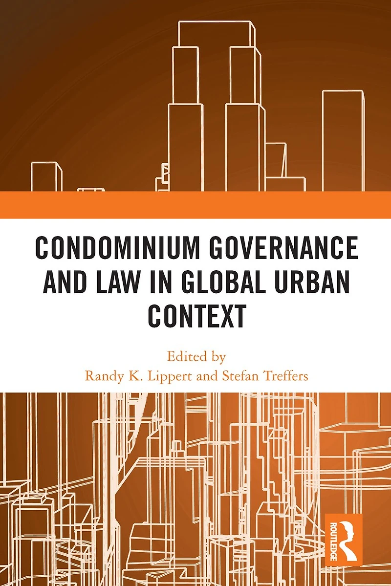 Condominium Governance and Law Global Urban Context