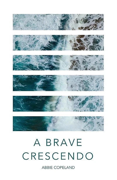 A Brave Crescendo
