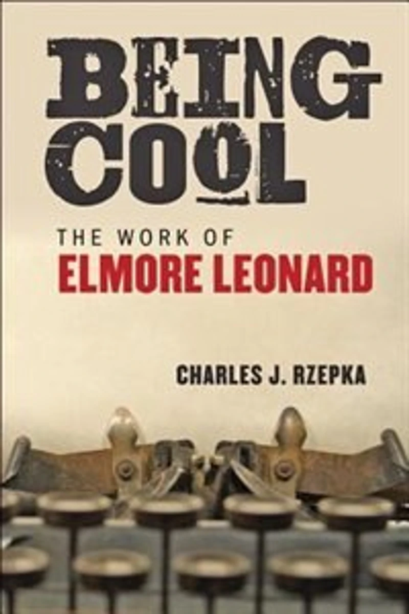 Being Cool: The Work Of Elmore Leonard