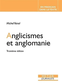 Anglicismes et anglomanie
