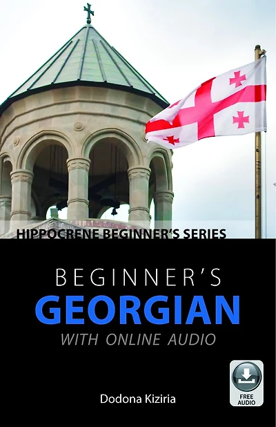 Beginner's Georgian With Online Audio