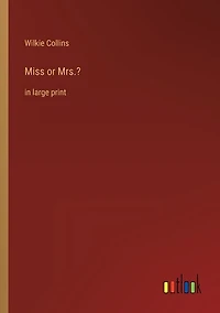 Miss or Mrs.?: in large print