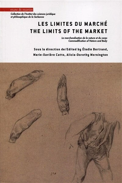 Les limites du marché: la marchandisation de la nature et du corps