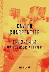 1983-1984: quatre saisons à l'envers