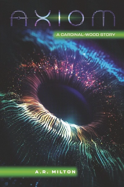 Axiom: A Cardinal-Wood Story