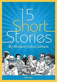 Fifteen Short Stories by Modern Indian Writers